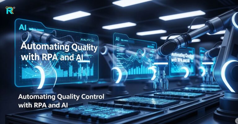 Automating Quality Control with RPA and AI